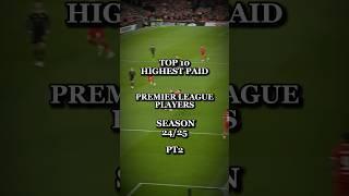 Highest Paid In Prem #footballshorts