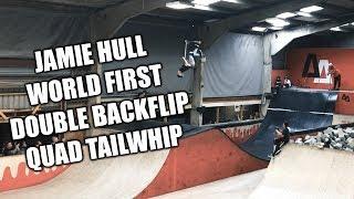 Jamie Hull | World First Double Backflip Quad Tailwhip