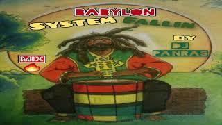 Babylon System Fallin' Reggae Mix By DJ Panras [Babylon Songs]