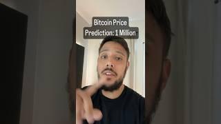 Bitcoin Price Prediction: 1 Million