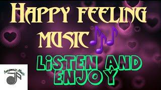 Feeling happy music || Happy music || Happy feeling music || Music for happiness ||