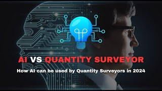 AI for Quantity Surveying and Construction Estimation