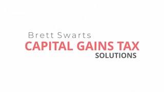 Capital Gains Tax Solutions Introduction