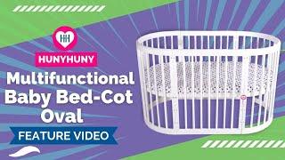 HunyHuny Multifunctional Oval Baby Cot Crib Feature Video