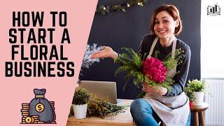 How to Start a Floral Business From Home | Starting a Flower Shop Online