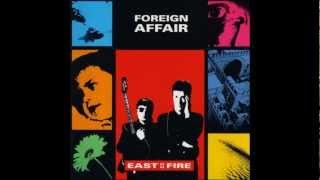 Foreign Affair - East On Fire - 10 Nashkini