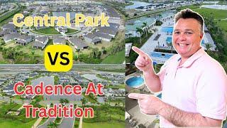 Central Park Vs Cadence at Tradition - Are These 2 Popular Neighborhoods Different In Port St Lucie