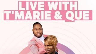 Special Guest: Aaron Thomas | LIVE with T'Marie and Que