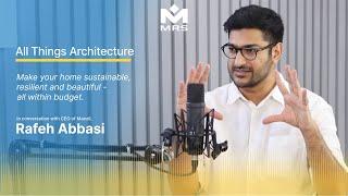 An Insider Look at the World of Architecture Ft. Rafeh Abbasi | MRS Podcast