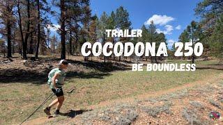 TRAILER: Cocodona 250 2024 | Be Boundless