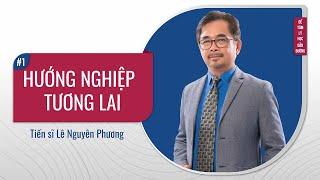 Định hướng ngành nghề tương lai | Spiderum & TS. Lê Nguyên Phương | Để tâm lý học dẫn đường