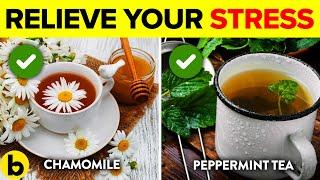 11 Best Herbal Teas To Relieve Your Stress