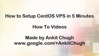 How to Setup CentOS 6 Web Server VPS in 5 minutes