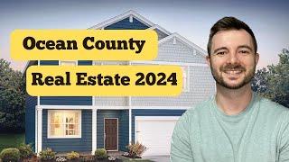 Living in Ocean County NJ Real Estate Market Update 2024! - Ocean County New Jersey