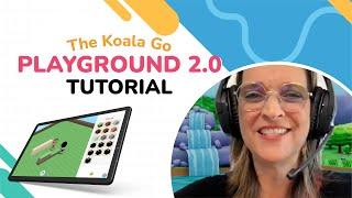 The Koala Go Playground 2.0 Tutorial