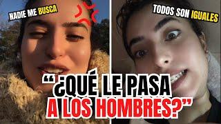 Mujer Necesitada de ATENCIÓN Culpa a Los Hombres Por ESTO