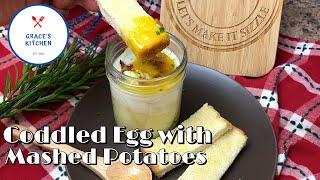 How To Make Coddled Egg with Mashed Potato |  Grace Cheung