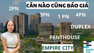 TỔNG HỢP CHI TIẾT GIÁ BÁN TỪNG LOẠI CĂN HỘ TẠI EMPIRE CITY THÁNG 5/2024