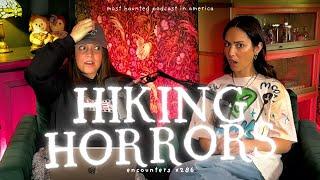 x286. HAUNTED TRAILS | True Camping & Hiking Horror Stories | Appalachia, Aliens, Bigfoot and more