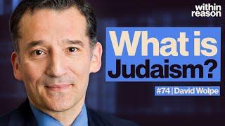 What Is Judaism? - Rabbi David Wolpe