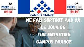 Les ERREURS à éviter le jour de l'entretien Campus FRANCE  2025 l Ne fais surtout pas ça