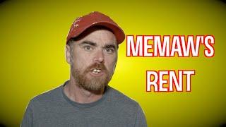 Memaw's Rent