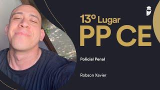 Concurso Polícia Penal CE: Robson Xavier - 13º lugar - Policial Penal