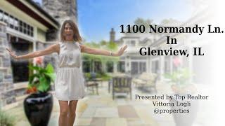 Northshore Luxury Home 1100 Normandy, Glenview IL by Top Luxury Realtor Vittoria Logli