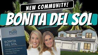 Bonita Del Sol | NEW Pulte Community in Central BONITA SPRINGS!