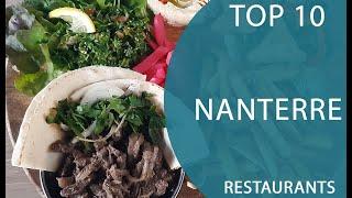 Top 10 Best Restaurants to Visit in Nanterre | France - English