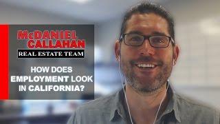 Bay Area Real Estate Agent: The Latest Stats on California Job Growth & Employment