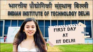 FIRST DAY AT IIT DELHI | 2023