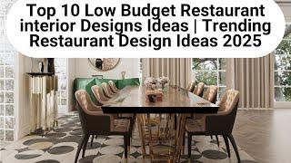 Top 10 Low Budget Restaurant interior Designs Ideas  Trending Restaurant Design Ideas 2025