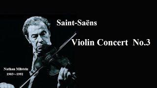 サン＝サーンス ヴァイオリン協奏曲 第3番 ロ短調 ミルシテイン Saint-Saëns Violin Concerto No.3