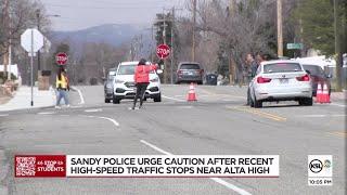 Sandy police urge drivers to slow down after high-speed traffic stops near Alta High School