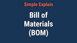 Bill of Materials (BOM) Meaning, Purpose, and Types