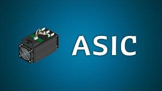 Blockchain Glossary - What is ASIC?