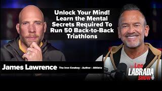 Ep 25 James Lawrence:  The Secret Strategies Of The Iron Cowboy's Odyssey - 50 Ironmans in 50 Days