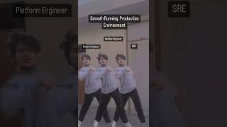 When Platform Engineers, DevOps Engineers, and SREs work in perfect sync, the production env