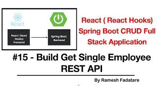 React Hooks + Spring Boot CRUD Full Stack App - 15 - Build Get Employee By Id REST API