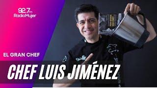 Chef Luis Jiménez | El Gran Chef