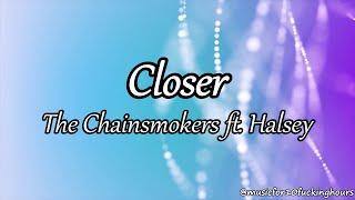 10 HOUR The Chainsmokers - Closer ft. Halsey