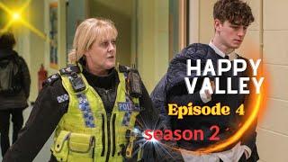 "Unraveling the Twists: HAPPY VALLEY Season 2 Episode 4 Recap and Analysis!"