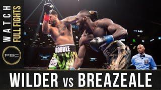 Wilder vs Breazeale FULL FIGHT: May 18, 2019 - PBC on Showtime