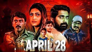 Horror Movie : April 28 | New South Horror Movie | Hindi Dubbed Movie | Raja Ranjith, Sherry Agarwal