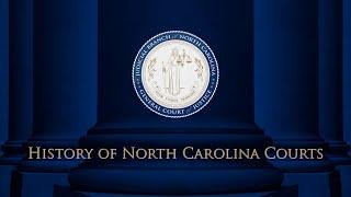 History of North Carolina Courts (2022)