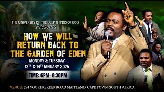 The University Of The Deep Things Of God |  How We Will Return Back to the Garden of Eden