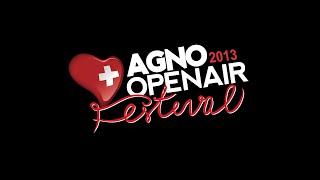 Agno Openair Festival 2013 | Aftermovie Ufficiale