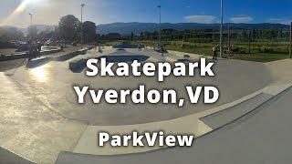 Skatepark Yverdon, VD / Schweiz (#ParkView 23)