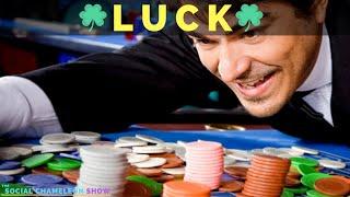 Luck | Ep 13 | The Social Chameleon Show